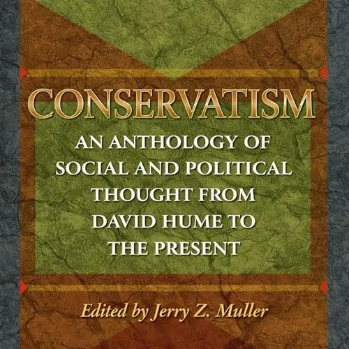Conservatism By Jerry Z. Muller